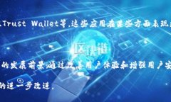 ttpwallet怎么不好用了？解决方案与用户体验分析